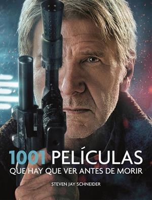 1001 PELICULAS QUE HAY QUE VER... (2016) | 9788416449231 | SCHNEIDER, STEVEN JAY