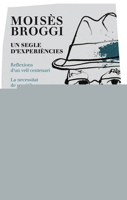 UN SEGLE D'EXPERIÈNCIES | 9788499306605 | BROGGI