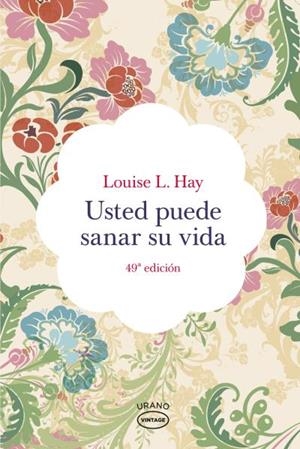 USTED PUEDE SANAR SU VIDA | 9788479537142 | HAY, LOUISE L.