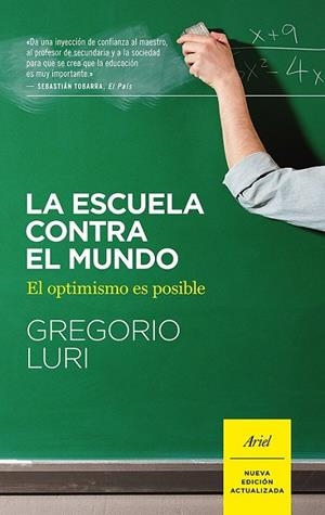LA ESCUELA CONTRA EL MUNDO | 9788434422551 | LURI