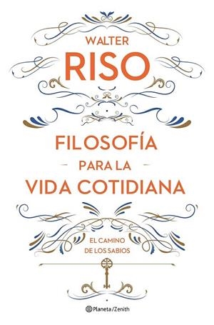FILOSOFIA PARA LA VIDA COTIDIANA | 9788408161752 | RISO, WALTER