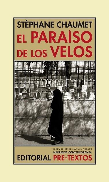 PARAISO DE LOS VELOS, EL | 9788416906048 | CHAUMET, STÉPHANE