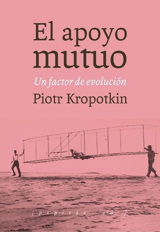 EL APOYO MUTUO | 9788415862727 | KROPOTKIN, PIOTR ALEKSEEVICH