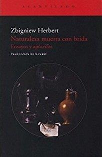 NATURALEZA MUERTA CON BRIDA | 9788496834453 | HERBERT, ZBIGNIEW