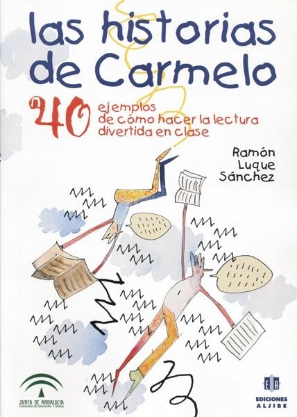HISTORIAS DE CARMELO | 9788495212566 | LUQUE,R.