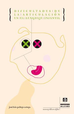 DIFICULTADES ARTICULACION LENGUA | 9788495212672 | GALLEGO,J.L.