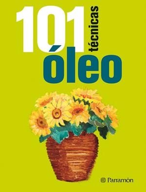 101 TECNICAS DE OLEO | 9788434237957 | SANMIGUEL, DAVID/PARRAMON, EQUIPO