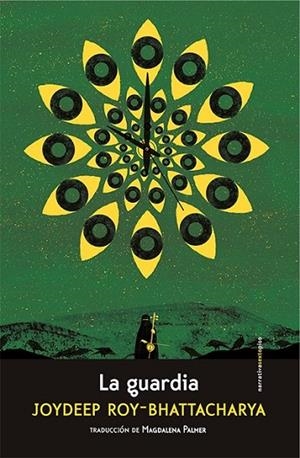 GUARDIA, LA | 9788416677320 | ROY-BHATTACHARYA, JOYDEEP