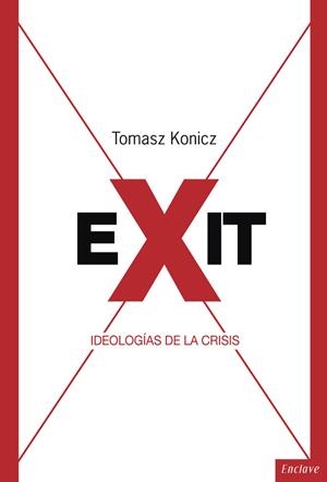 EXIT | 9788494452987 | KONICZ, TOMASZ