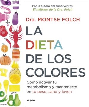 DIETA DE LOS COLORES, LA | 9788425353888 | FOLCH, MONTSE