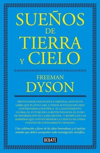 SUEÑOS DE TIERRA Y CIELO | 9788499927077 | DYSON, FREEMAN