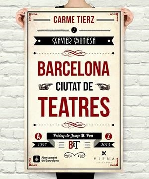 BARCELONA, CIUTAT DE TEATRES | 9788483307502 | MUNIESA CALDERÓ, XAVIER