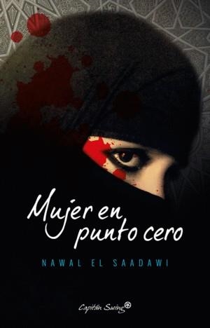 MUJER EN PUNTO CERO | 9788494645327 | SAADAWI, NAWAL EL