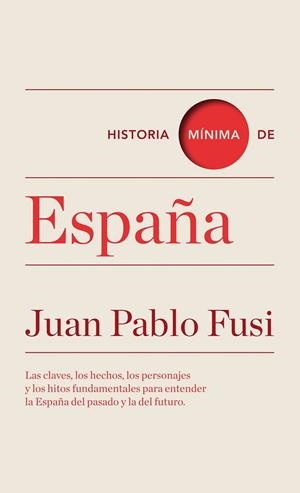 HISTORIA MINIMA DE ESPAÑA | 9788475066776 | FUSI, JUAN PABLO