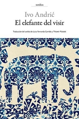 ELEFANTE DEL VISIR, EL  | 9788416461097 | ANDRIC, IVO