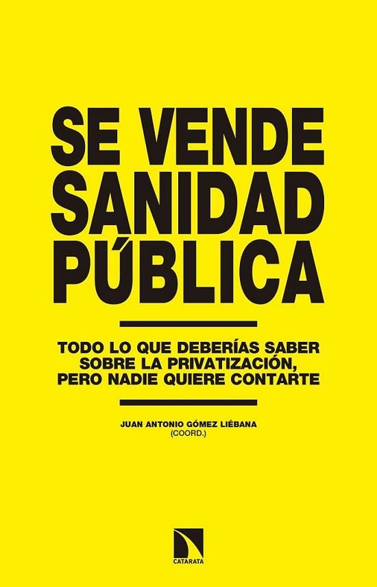 SE VENDE SANIDAD PUBLICA | 9788490972762 | GóMEZ LIéBANA, JUAN ANTONIO