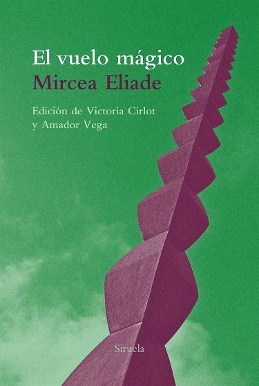 VUELO MÁGICO, EL | 9788416964734 | ELIADE, MIRCEA