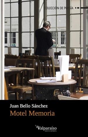 MOTEL MEMORIA | 9788416560929 | BELLO SÁNCHEZ, JUAN