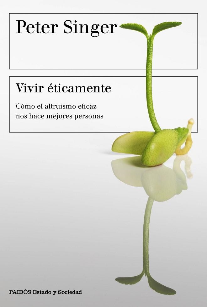 VIVIR ÉTICAMENTE | 9788449333156 | SINGER, PETER 