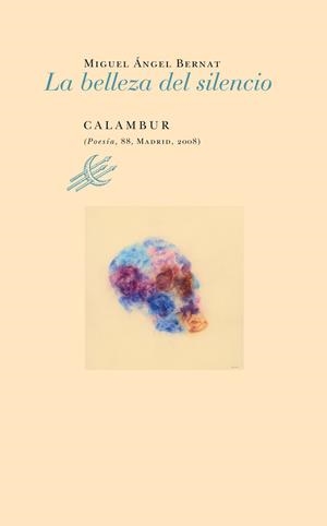 LA BELLEZA DEL SILENCIO | 9788483590393 | BERNAT