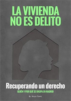 VIVIENDA NO ES DELITO, LA | 9788416995110 | PAH