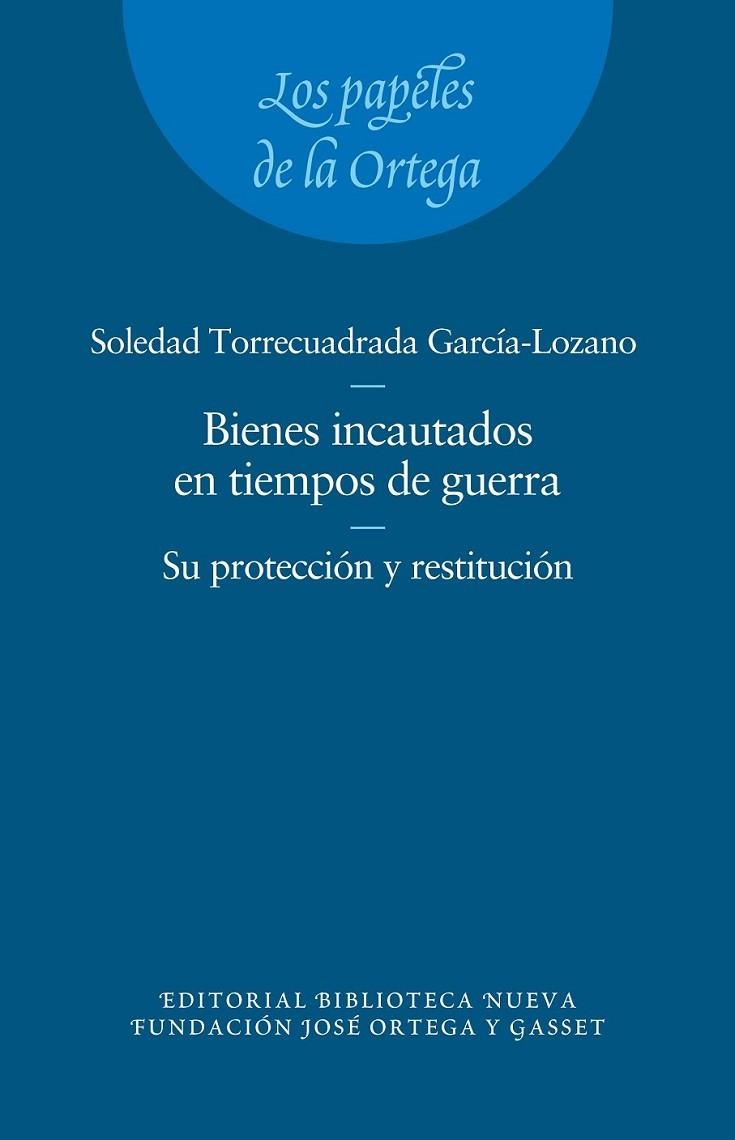 BIENES INCAUTADOS EN TIEMPOS DE GUERRA, LOS | 9788499404585 | SOLEDAD, TORRECUADRADA