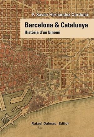 BARCELONA & CATALUNYA | 9788423208258 | HERNÀNDEZ CARDONA, F. XAVIER