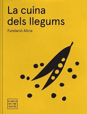 LA CUINA DELS LLEGUMS | 9788408170235 | FUNDACIÓ ALÍCIA