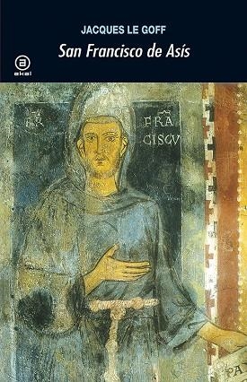 SAN FRANCISCO DE ASIS | 9788446015116 | LE GOFF