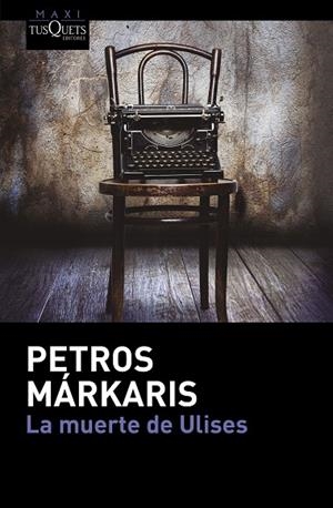 LA MUERTE DE ULISES | 9788490663745 | MARKARIS, PETROS