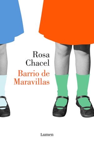 BARRIO DE MARAVILLAS | 9788426403513 | CHACEL, ROSA