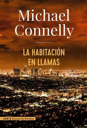 HABITACIÓN EN LLAMAS, LA | 9788491047452 | CONNELLY, MICHAEL