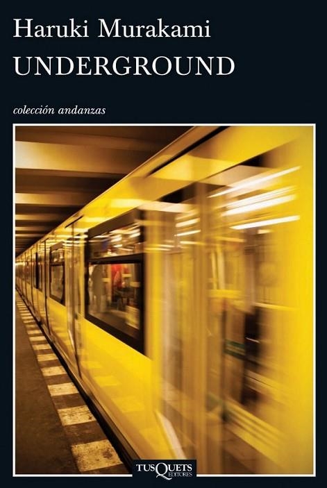 UNDERGROUND | 9788483839492 | MURAKAMI, HARUKI