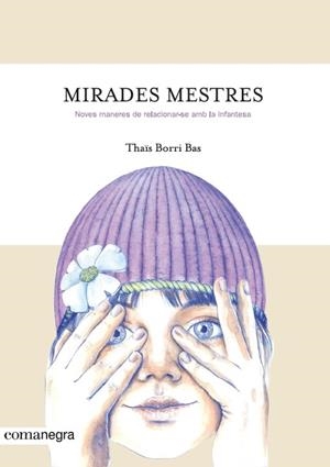 MIRADES MESTRES | 9788416605842 | BORRI BAS, THAÏS