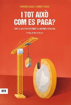 I TOT AIXÒ COM ES PAGA? | 9788416915026 | CASAS I MANRESA, FERRAN/TUGAS I VILARDELL, ROGER