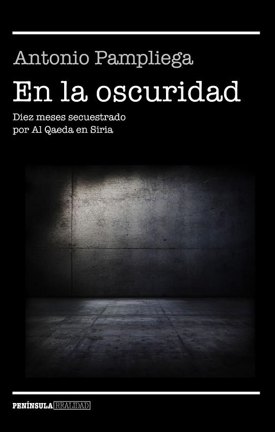 EN LA OSCURIDAD | 9788499426099 | PAMPLIEGA, ANTONIO 