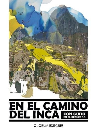 EN EL CAMINO DEL INCA | 9788492581757 | AA.VV.