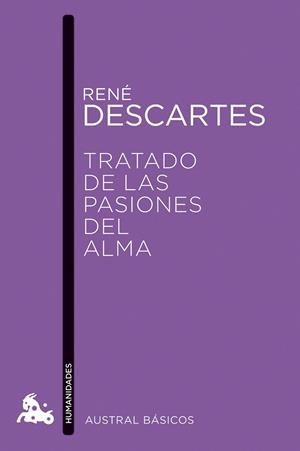 TRATADO DE LAS PASIONES DEL ALMA | 9788408173205 | DESCARTES, RENÉ 
