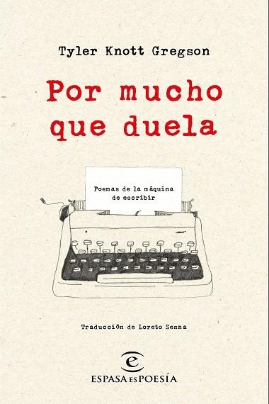POR MUCHO QUE DUELA | 9788467050295 | GREGSON, TYLER KNOTT 