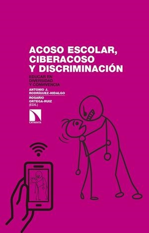ACOSO ESCOLAR CIBERACOSO Y DISCRIMINACION | 9788490972441 | RODRíGUEZ HIDALGO, ANTONIO J./ORTEGA RUíZ, ROSARIO