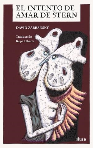 EL INTENTO DE AMAR DE STERN | 9788494706202 | ZÁBRANSKÝ, DAVID 