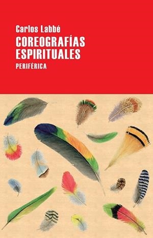 COREOGRAFÍAS ESPIRITUALES | 9788416291519 | LABBÉ, CARLOS