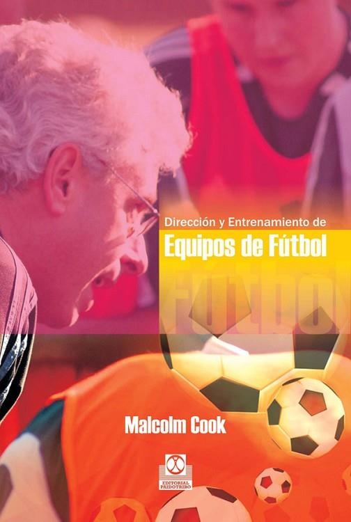 DIRECCION Y ENTRENAMIENTO EQUIPO | 9788480195034 | COOK, MALCOLM