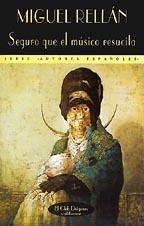 SEGURO QUE EL MÚSICO RESUCITA | 9788477022305 | RELLÁN