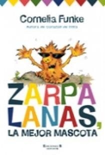 ZARPALANAS LA MEJOR MASCOTA | 9788466630504 | FUNKE