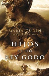 HIJOS DE UN REY GODO | 9788466638180 | GUDIN