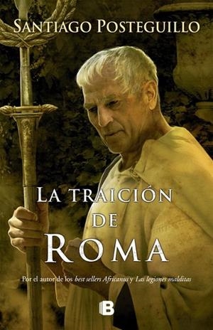 LA TRAICION DE ROMA | 9788466640824 | POSTEGUILLO