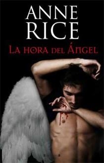 LA HORA DEL ANGEL | 9788466645324 | RICE