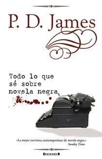 TODO LO QUE SE SOBRE NOVELA NEGR | 9788466644426 | JAMES
