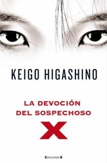 LA DEVOCION DEL SOSPECHOSO X | 9788466647366 | HIGASHINO